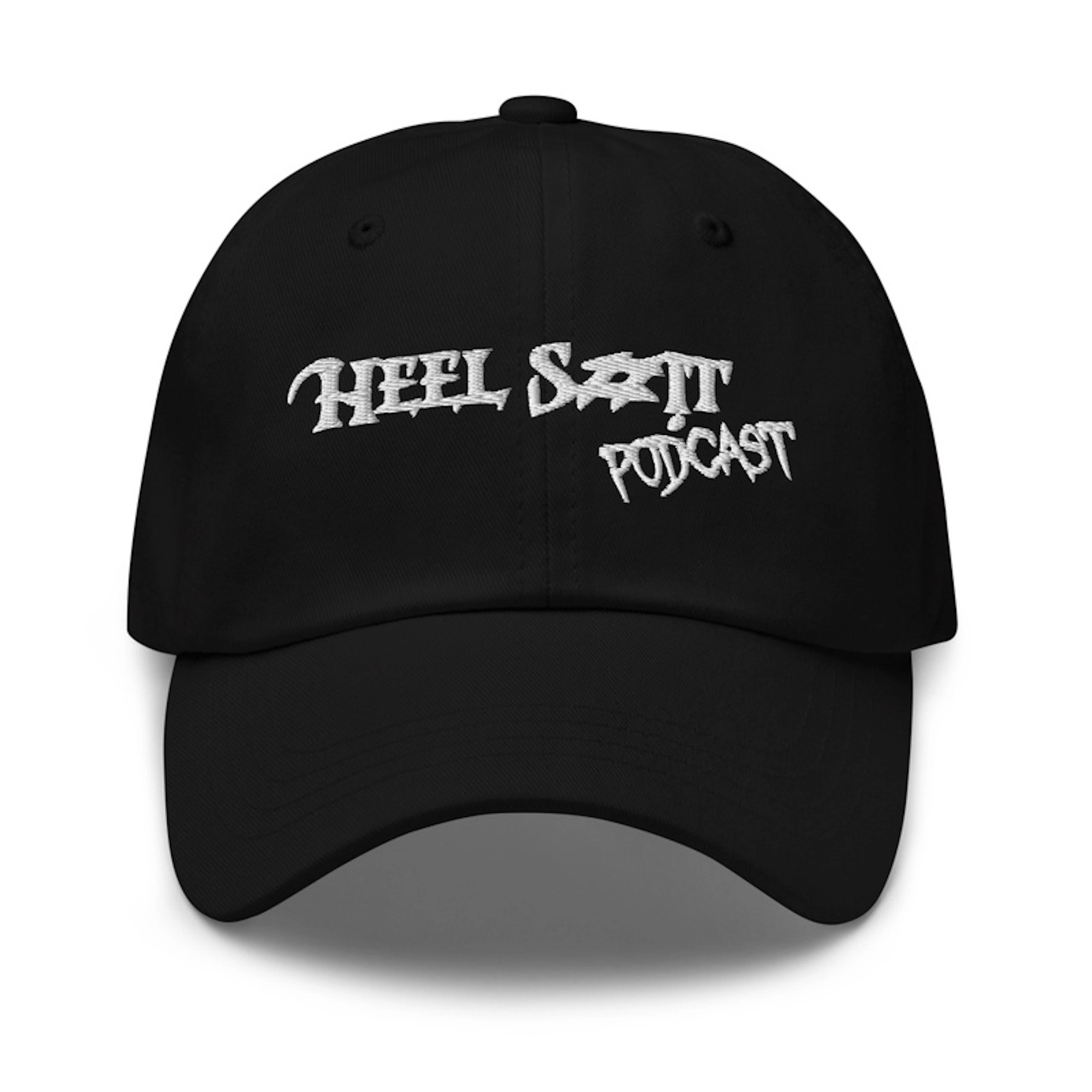 Heel S#!t Podcast Hat